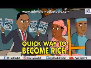 Video: Splendid TV – Quick Way to Become Rich